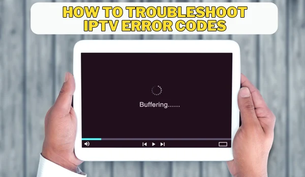 Decoding IPTV Error Codes